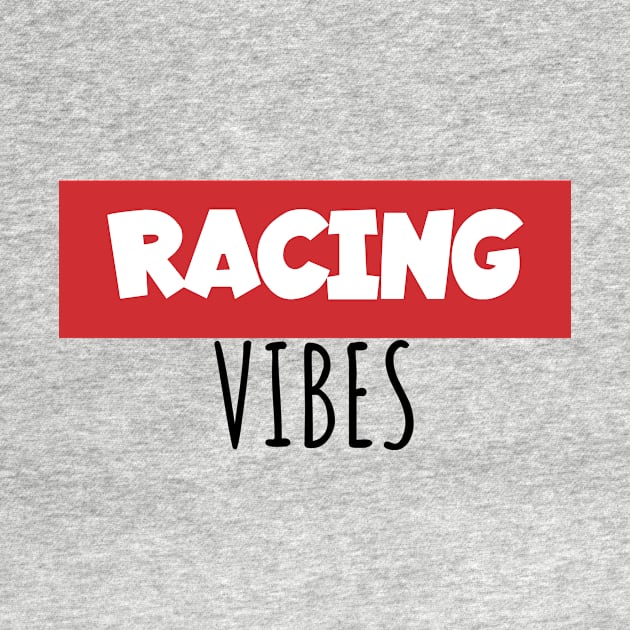 Racing vibes by maxcode